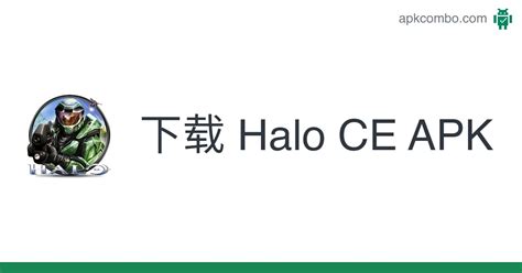 Halo Ce Apk Android Game 免费下载