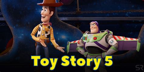 Toy Story 5 Release Date Story Will It Happen