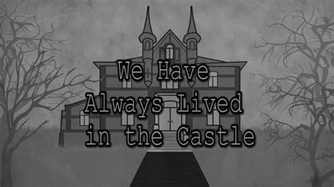 We Have Always Lived In The Castle Animated Trailer Youtube