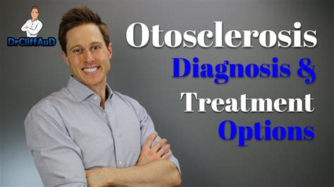 Otosclerosis Hearing Loss Diagnosis And Treatment Options Ear