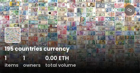 195 Countries Currency Collection Opensea