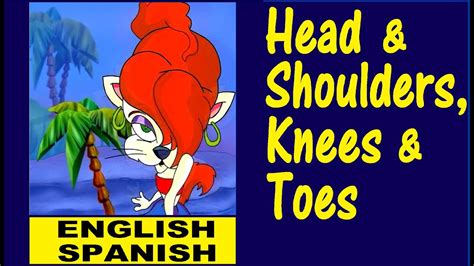 Learning Spanish Head And Shoulders Knees And Toes With Lyrics