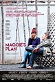 Maggie's Plan DVD Release Date | Redbox, Netflix, iTunes, Amazon