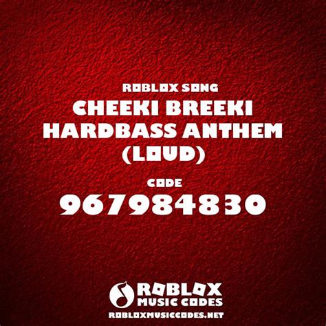 Cheeki Breeki Hardbass Anthem Loud Roblox Id