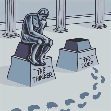 Comparing Doers And Thinkers Whom Should You Trust