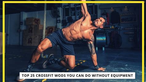 Crossfit Workouts Without Equipment 25 Wods The Fitness Phantom