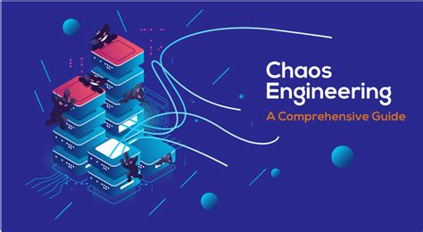 Chaos Engineering A Comprehensive Guide Spec India