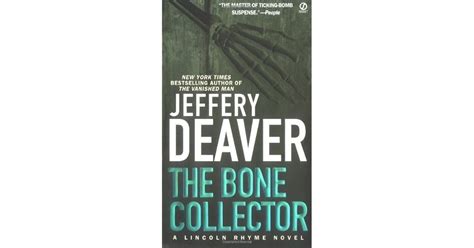 The Bone Collector Lincoln Rhyme 1 By Jeffery Deaver