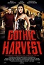 GOTHIC HARVEST | Starring Lin Shaye, Bill Moseley | On Demand & Digital ...