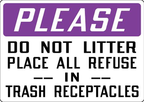 ▪ clean up … collocations dictionary. Housekeeping Sign - Please: Do Not Litter Place All Refuse ...