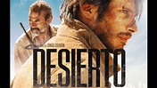 Desierto (2016) - Crítica - YouTube