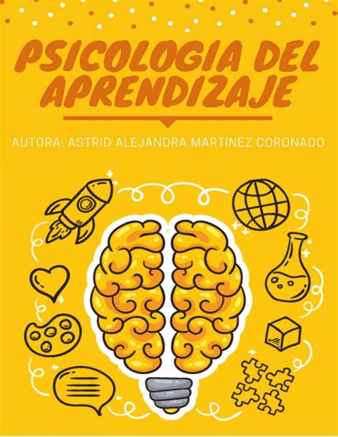 Revista Sobre La Psicología Del Aprendizaje By Asrtrid Coronado Issuu