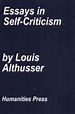 Essays in Self-Criticism by Louis Althusser | Goodreads