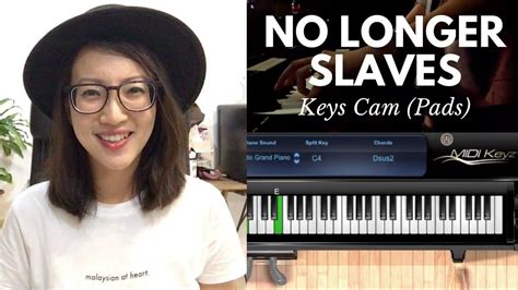 No Longer Slaves Keys Cam Pads Keyboard Tutorial Youtube