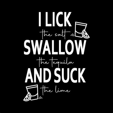i lick swallow and suck png etsy