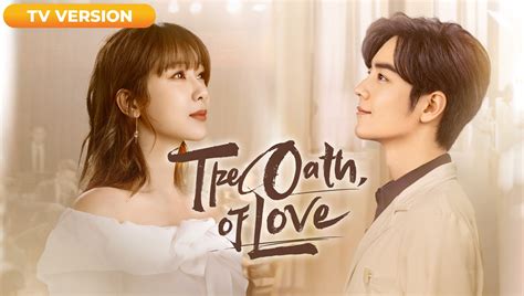 The Oath Of Love Tv Ver
