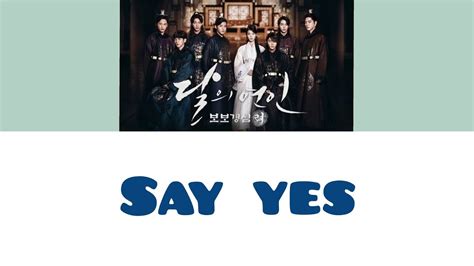Say Yes Lirik Loco Punch Ost Drama Moonlovers Scarlet Heart Rhyo