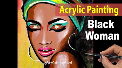 Black Woman Acrylic Painting Tutorial Easy Painting Vered Youtube