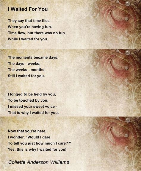 I Waited For You I Waited For You Poem By Collette Y Anderson Williams