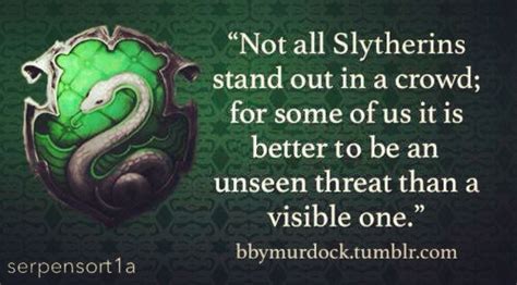 Pin By Traci Leigh Milligan On Courage Slytherin Quotes Slytherin