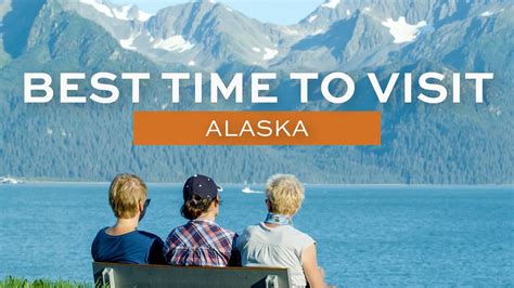 Best Time To Visit Alaska Youtube