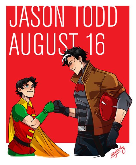 Art From The Inkwell — Happy Birthday Jason Todd This Summer Has Been