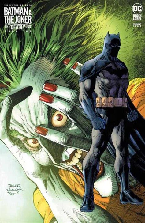 Batman And The Joker The Deadly Duo 2 Of 7 Cover D Jim Lee Variant