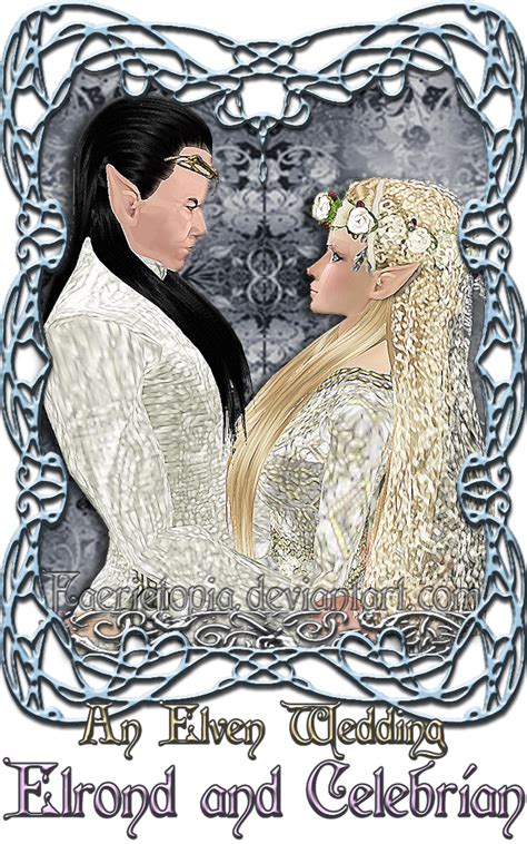 An Elven Wedding Elrond And Celebrian By Faerietopia On Deviantart