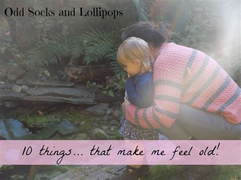 Things That Make Me Feel Old Odd Socks And Lollipops