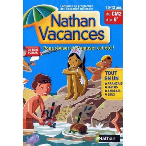 Nathan Vacances Du Cm2 A La 6 Eme Logiciel Pcma Achat Vente Jeu