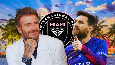 Datangkan Messi Ke Inter Miami David Beckham Cetak Deal Olahraga