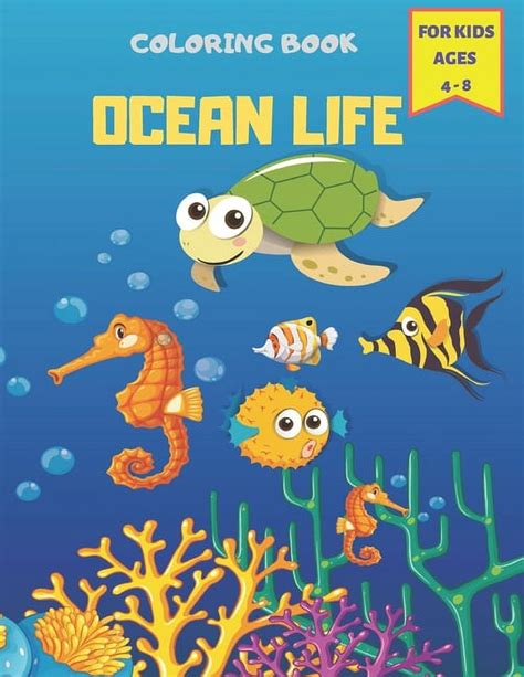 Ocean Life Coloring Book For Kids Ages 4 8 Sea Creatures