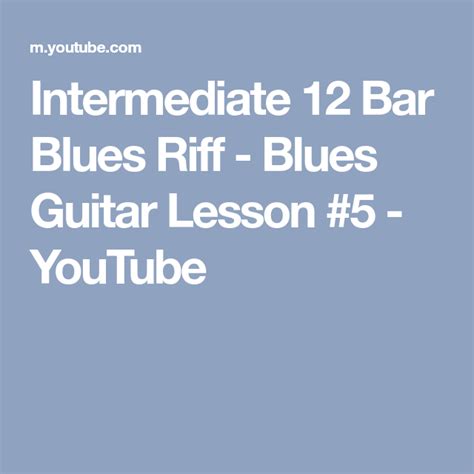 intermediate 12 bar blues riff blues guitar lesson 5 youtube blues guitar lessons blues