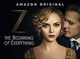 Prime Video: Z: The Beginning of Everything - Season 1 [Ultra HD]