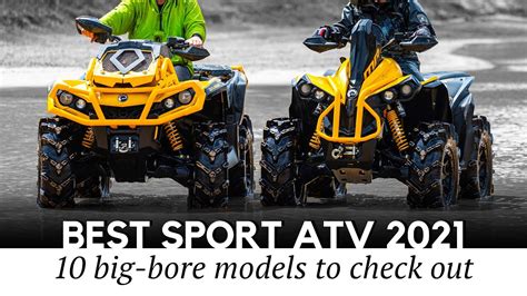 10 Best Sport Atvs And Big Bore Quad Models For Ultimate Off Road