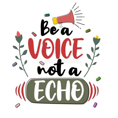 Be A Voice Not A Echo Premium Motivational Quote Typography Quote