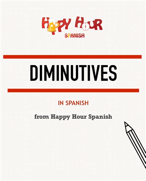 How To Use Diminutives In Spanish 50 Examples