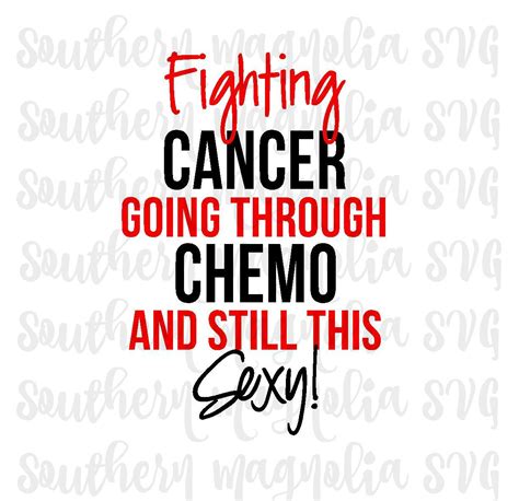 Here are some of their most inspirational quotes from their cancer journeys. Fighting Cancer Going Through Chemo Still This Sexy ...