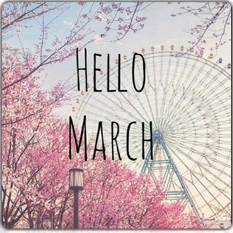 Hello March Months March Hello March Goodbye February Welcome March