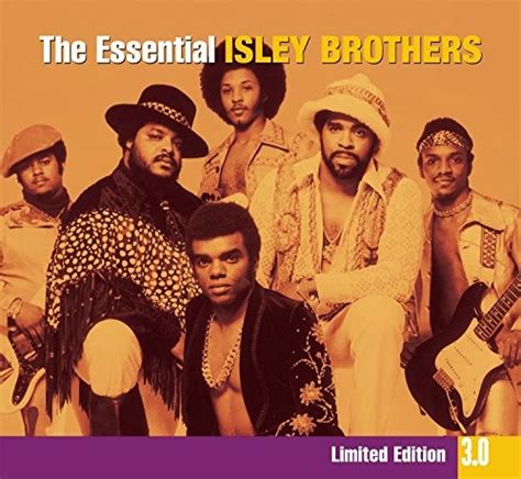 the isley brothers the essential 3 0 album reviews songs and more allmusic