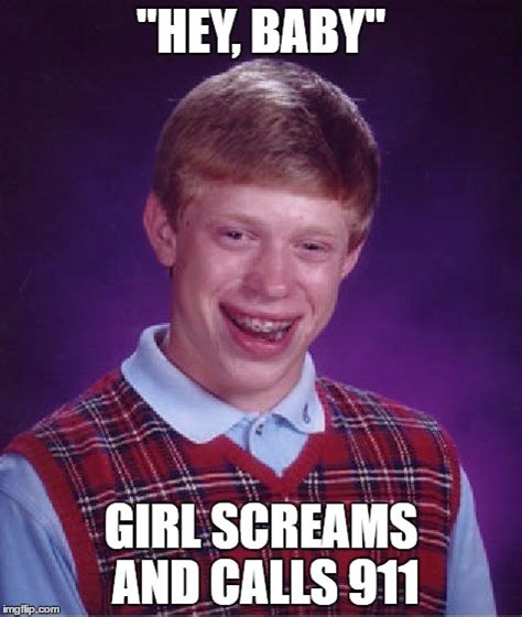 Bad Luck Brian Meme Imgflip