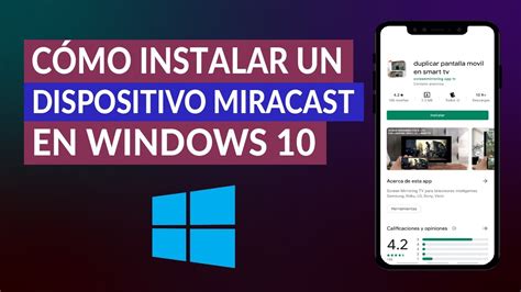Cómo Instalar Y Conectar Un Dispositivo Miracast En Windows 10