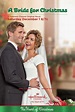 A Bride For Christmas | Hallmark channel christmas movies, Christmas ...