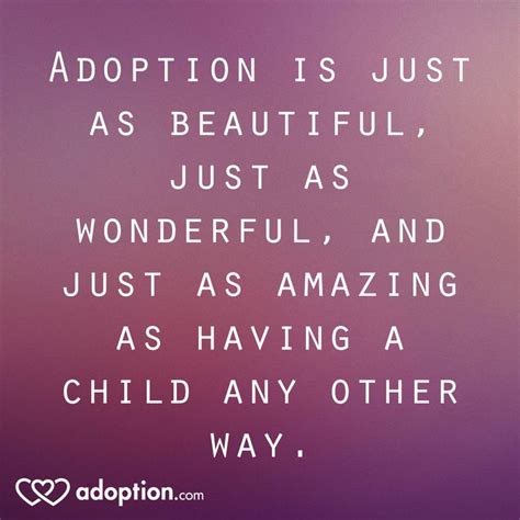 Beautiful Adoption Quotes Quotesgram