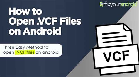 Simple Ways To Open Vcf File On Android Detailed Guide