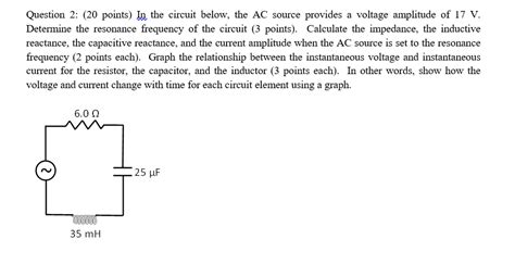 Solved In The Circuit Below The Ac Source Provides A Chegg