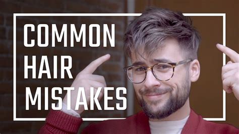 5 Common Hairstyle Mistakes Every Guy Makes Healthy Hair Tips For Men