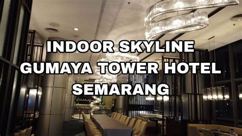 Jalan Jalan Di Indoor Skyline Gumaya Tower Hotel Semarang Tempat
