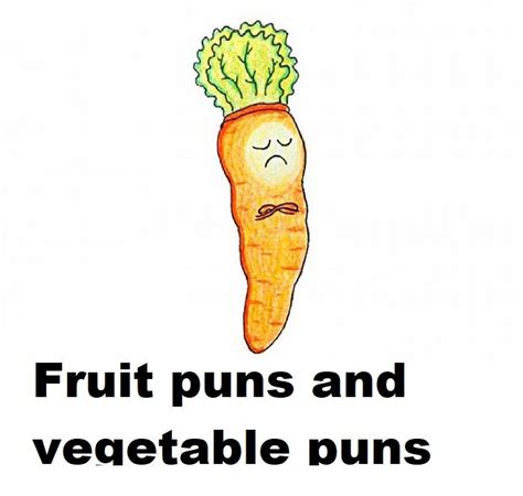 Vegetable Puns Funny Puns That Will Make You Happy With Images