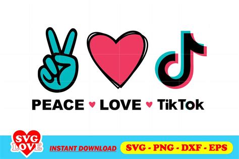 Peace Love Tiktok Svg Tik Tok Logo Svg Tik Tok Svg Trend Svg Womens
